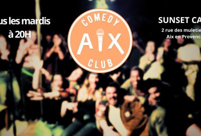 Aix Comedy Club_Aix-en-Provence